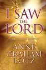 I Saw the Lord: A Wake-Up Call for Your Heart