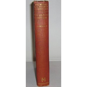 The Gospel of Matthew (The Moffatt New Testament Commentary)