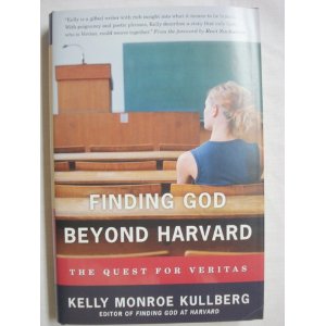 Finding God Beyond Harvard: The Quest for Veritas