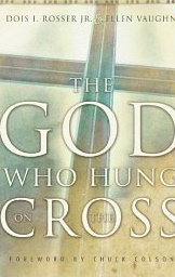 The God Who Hung on the Cross