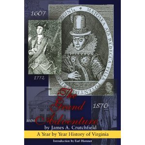 The Grand Adventure: A Year by Year History of Virginia