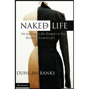 The Naked Life: Stripping Life Down to It's Barest Essentials