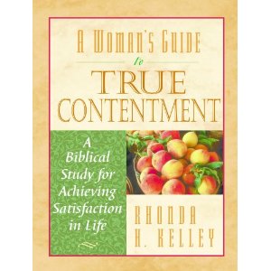 A Woman's Guide to Tue Contentment: A Biblical Study for Achieving Satisfaction in Life