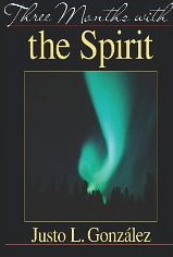 Three Months with the Spirit