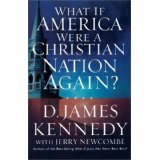 What If America Were a Christian Nation Again