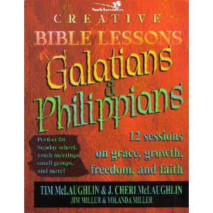 Creative Bible Galatians & Philippians: 12 Sessions on Grace, Growth, Freedom, and Faith