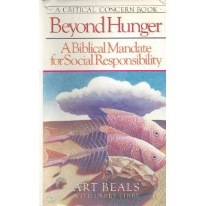 Beyond Hunger: A Biblical Mandate for Social Responsibility