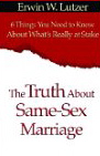 The Truth About Same Sex Marriage: 6 Things You Need to Know About What's Really at Stake