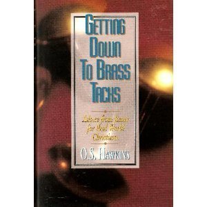 Getting Down to Brass Tacks: Advice from Jesus for Real World Christians