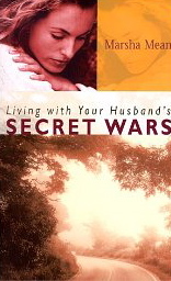 Living with Your Husband's Secret Wars