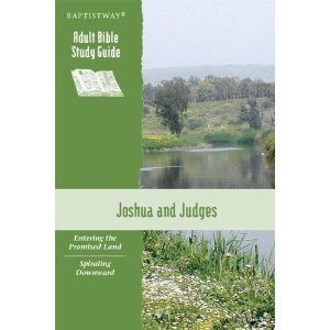Joshua and Judge: Entering the Promised Land/Spiraling Downward (Sadult Bible Study Guide/Large Print)