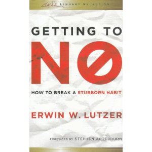Image for Getting to No: How to Break a Stubborn Habit Getting to No: How to Break a Stubborn Habit