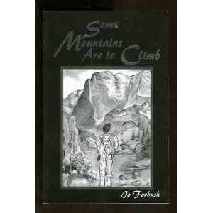 Image for Some Mountains Are to Climb Some Mountains Are to Climb