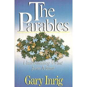 Image for The Parables: Understanding What Jesus Meant The Parables: Understanding What Jesus Meant