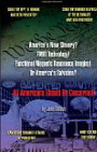 America's New Slavery Or America's Salvation: FMRI Technology Functional Magnetic Resonance Imaging, all Americans Should Be Concerned