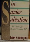 Sin, The Savior and Salvation: The Theology of Everlasting Life