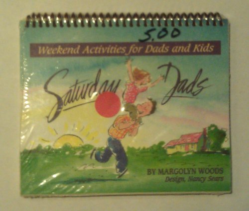 Saturday Dads: Weekend Activities for Dads and Kids