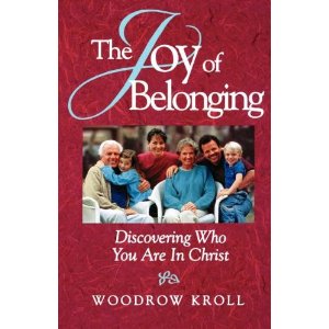 The Joy of Belonging: Discovering Who You Are in Christ