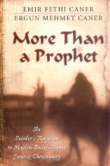 More Than a Prophet: An Insider's Response to Muslim Beliefs About Jesus & Christianity