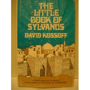 The Little Book of Sylvanus (Died 41 A.D.) A Novel about the Pentecost