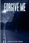 Forgive Me
