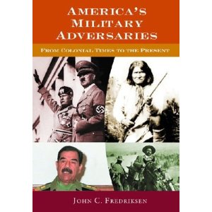 America's Military Adversaries: From Colonial Times to the Present