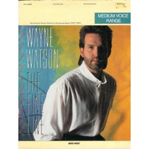 Wayne Watson: The Fine Line (Songbook)
