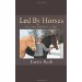 Led By Horses: Why Me's and Horse Laughs