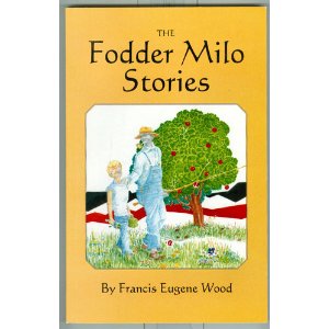 The Fodder Milo Stories