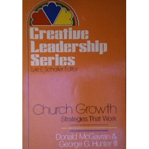Creative Leadership Series: Church Growth Strategies that Work