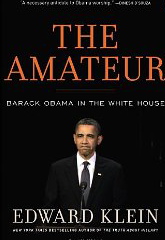 The Amateur: Barack Obama in the White House