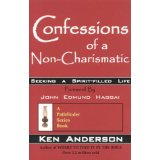Confessions Of A Non-Charismatic: Seeking A Spirit-Filled Life
