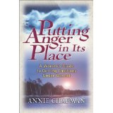 Putting Anger in Its Place: A Women's Guide to Getting Emotions Under Control