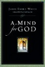 A Mind for God