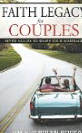 Faith Legacy for Couples: Seven Values to Shape Your Marriage