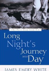 Long Night's Journey into Day: The Path Away from Sin