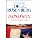Implosion: Can America Recover From its Economic & Spiritual Challenges in Time