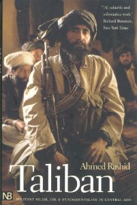 Taliban: Militant Islam, Oil & Fundamentalism in Central Asia