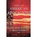 The American Apocalypse: Is the United States in Bible Prophecy