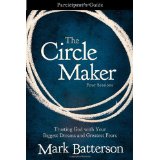 The Circle Maker Participant's Guide: Praying Circles Around Your Biggest Dreams and Greatest Fears