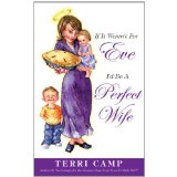 If It Weren't for Eve, I'd be a Perfect Wife
