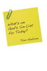 Whats On Gods Sin List for Today