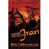 Showdown with Nuclear Iran: Radical Islam's Messianic Mission to Destroy Israel and Cripple the United States