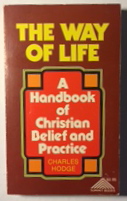 The Way of Life: A Handbook of Christian Belief and Practice