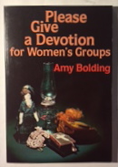 Please Give a Devotion for Women's Groups