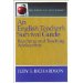 An English Teacher's Survival Guide (The Pippin Teacher's Library): Reaching and Teaching Adolescents