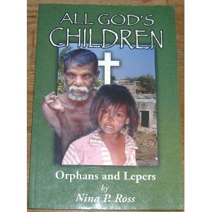 All God's Children: Orphans and Lepers