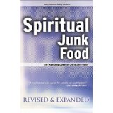 Spiritual Junk Food: The Dumbing Down of Christian Youth
