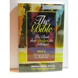 The Bible: The Book That Bridges the Millennia, Part 2 (Interpretation & Authority)