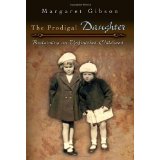 The Prodigal Daughter: Reclaiming an Unfinished Childhood